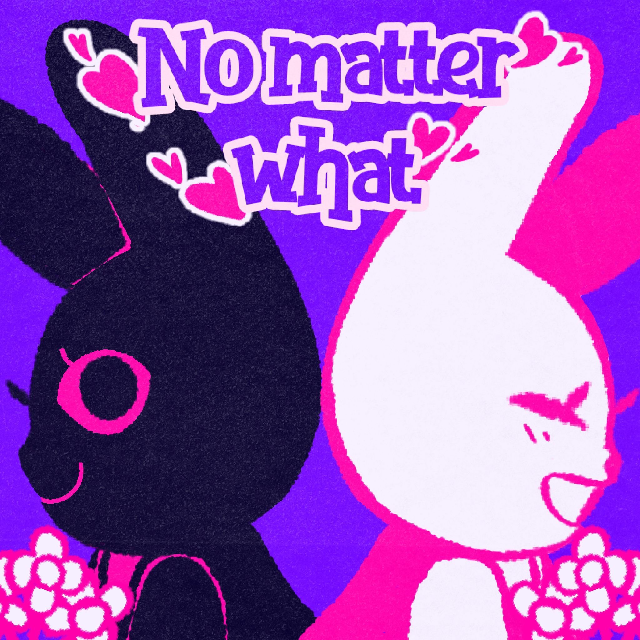 No Matter What
