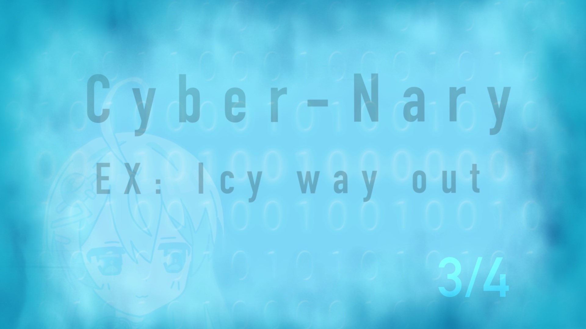 Cyber-Nary Chapter 2: Icy Way Out