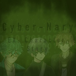 Cyber-Nary EX: Character Story