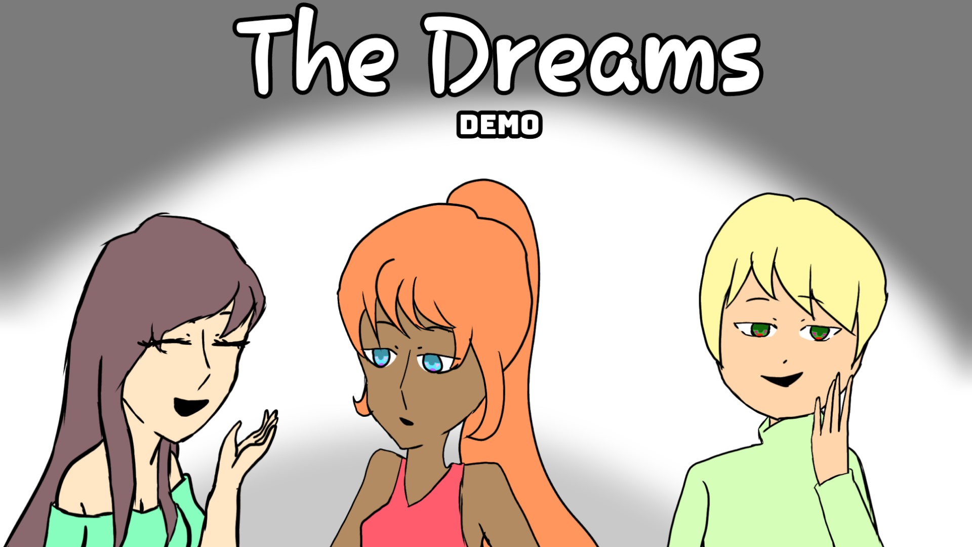 The dreams (Demo)